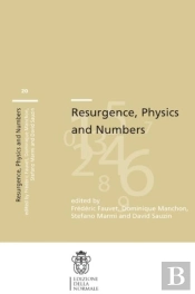 Resurgence, Physics And Numbers