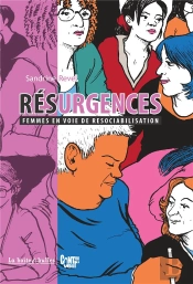 Résurgences ; Femmes En Voie De Resociabilisation