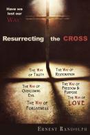Resurrecting The Cross
