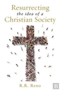 Bertrand.pt - Resurrecting The Idea Of A Christian Society