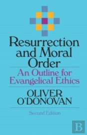 Resurrection And Moral Order