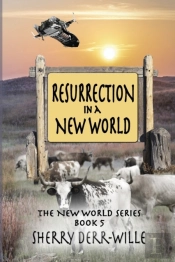 Resurrection In A New World
