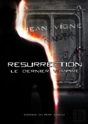 Resurrection : Le Dernier Vampire