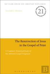 Resurrection Of Jesus In The Gospel Of Peter
