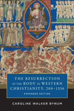 Bertrand.pt - Resurrection Of The Body In Western Christianity, 200-1336