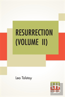 Resurrection (Volume Ii)