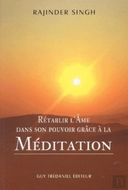 Bertrand.pt - Retablir L'Ame Dans Son Pouvoir Grace A La Meditation