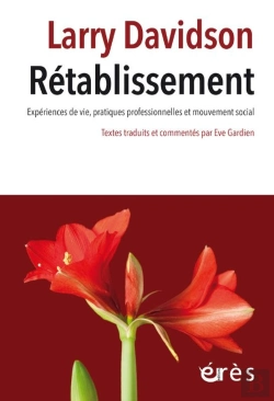 Bertrand.pt - Rétablissement : Expériences De Vie, Pratiques Professionnelles Et Mouvement Social