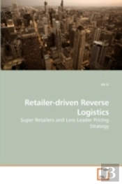 Retailer-Driven Reverse Logistics