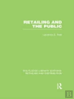 Bertrand.pt - Retailing And The Public (Rle Retailing And Distribution)
