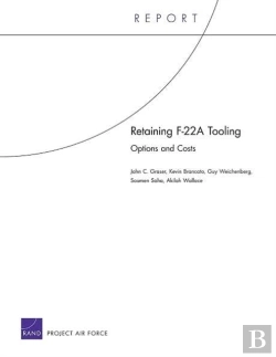 Bertrand.pt - Retaining F-22a Tooling: Options And Costs