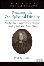 Retaining The Old Episcopal Divinity