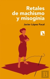 Retales De Machismo Y Misoginia