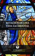 Retalhos de Uma Vida Sacerdotal