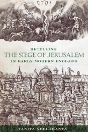 Retelling The Siege Of Jerusalem In Early Modern England