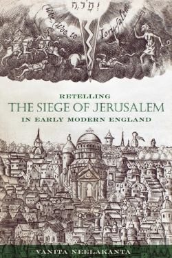 Bertrand.pt - Retelling The Siege Of Jerusalem In Early Modern England
