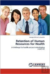 Retention Of Human Resources For Health