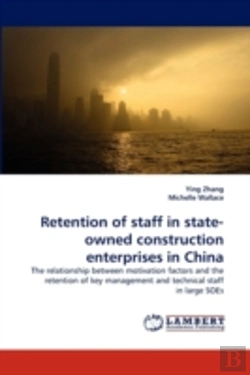Bertrand.pt - Retention Of Staff In State-Owned Construction Enterprises In China