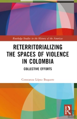 Bertrand.pt - Reterritorializing The Spaces Of Violence In Colombia