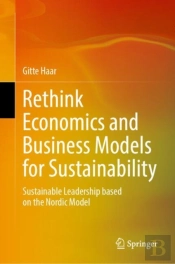 Rethink Economics And Business Models For Sustainability