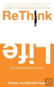 Rethink Life: How To Be Different From The Norm