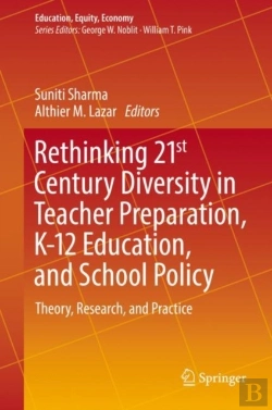 Bertrand.pt - Rethinking 21st Century Diversity In Teacher Preparation, K-12 Education, And School Policy