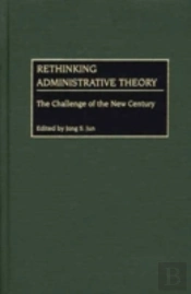 Rethinking Administrative Theory