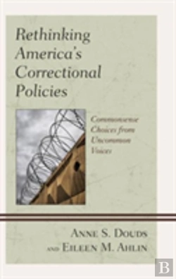 Bertrand.pt - Rethinking Americaâ€™S Correctional Policies