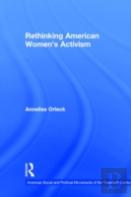 Rethinking American Women'S Activism