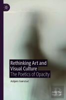 Rethinking Art And Visual Culture