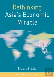 Rethinking Asia'S Economic Miracle