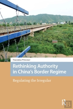 Bertrand.pt - Rethinking Authority In China'S Border Regime
