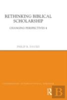 Rethinking Biblical Scholarship