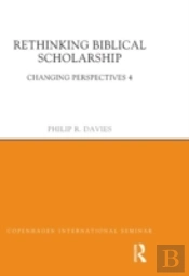 Rethinking Biblical Scholarship