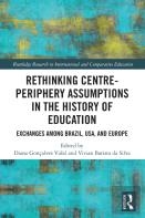 Rethinking Centre-Periphery Assumptions In The History Of Education