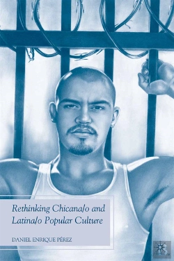 Bertrand.pt - Rethinking Chicana/O And Latina/O Popular Culture