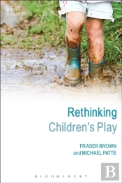Rethinking Children'S Play