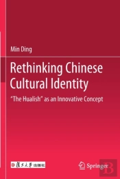 Rethinking Chinese Cultural Identity