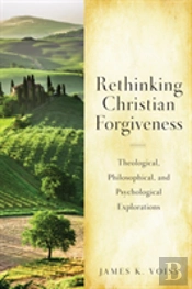 Rethinking Christian Forgiveness