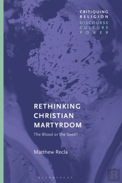 Bertrand.pt - Rethinking Christian Martyrdom