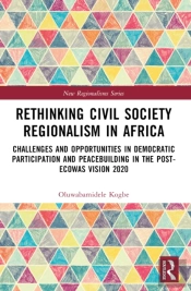 Rethinking Civil Society Regionalism In Africa