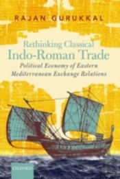 Rethinking Classical Indo-Roman Trade