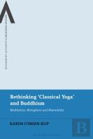 Rethinking 'Classical Yoga' And Buddhism