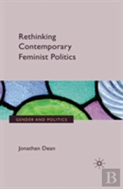 Rethinking Contemporary Feminist Politics