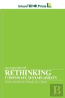 Rethinking Corporate Sustainability - If Only We Ran The Planet Like A Shop!