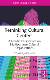 Rethinking Cultural Centers