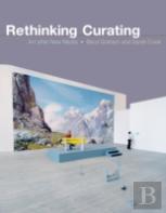Rethinking Curating