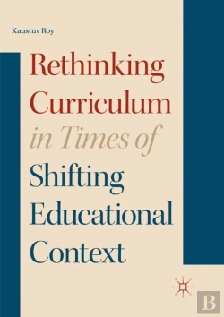 Bertrand.pt - Rethinking Curriculum In Times Of Shifting Educational Context