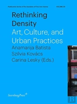 Bertrand.pt - Rethinking Density Â€“ Art, Culture, And Urban Practices
