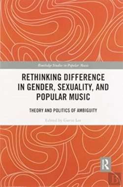 Bertrand.pt - Rethinking Difference In Gender, Sexuality, And Popular Music